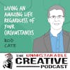 Rod Cate | Living an Amazing Life Regardless of Your Circumstances