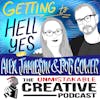 Listener Favorites: Alex Jamieson and Bob Gower | Getting to Hell Yes