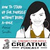 Amy Smith | How to Stand Up For Yourself Without Being an A-Hole