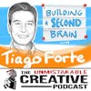 Listener Favorites: Tiago Forte: Building a Second Brain