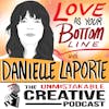 Listener Favorites: Danielle Laporte: Love as Your Bottom Line