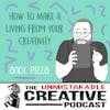 Andy Pizza: How to Make a Living from Your Creativity