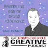 Dave Kenney: Rewiring Your Brain for Optimal Performance