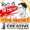 Best of: Ego is The Enemy with Ryan Holiday
