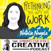 Rethinking the Way We Work with Natalie Nagele