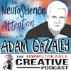 Best of: The Neuroscience of Attention with Adam Gazzaley