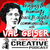 Bringing the Humanity back to Digital Communication with Val Geisler