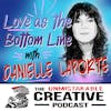 Love As Your Bottom Line with Danielle Laporte