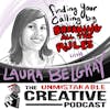 Best of: Finding Your Calling by Breaking All the Rules with Laura Belgray