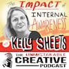 Kelly Sheets: The Impact of Internal Awareness