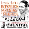 Best of: Living a Life of Intention, Meaning and Purpose with AJ Leon
