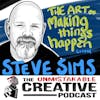 Steve Sims: The Art of Making Things Happen