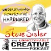 Understanding How You’re Hardwired with Steve Sisler