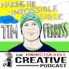Episode image for Making the Impossible Possible with Tim Ferriss