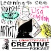 Learning to See Yourself as An Artist with Lisa Congdon
