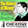 The History of Money with Kabir Sehgal