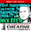 The Best of 2014: From Maximizing Income to Maximizing Impact with Nicke Reese