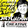Consciously Designing Your Life and Career with Joey Coleman
