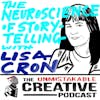 The Neuroscience of Storytelling With Lisa Cron