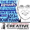 Unmistakable Classic: The First 20 Hours of Learning Any New Skill with Josh Kaufmann