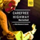 Carefree Highway Revisited