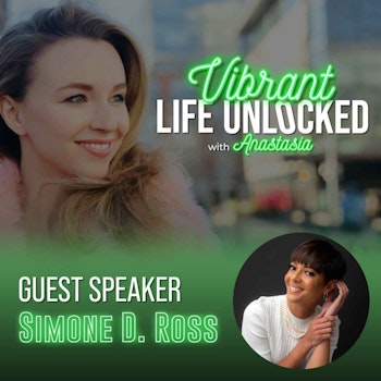 The Power of Resilience with Simone D. Ross