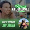 Giving at The Ultimate Level with Jay Julian