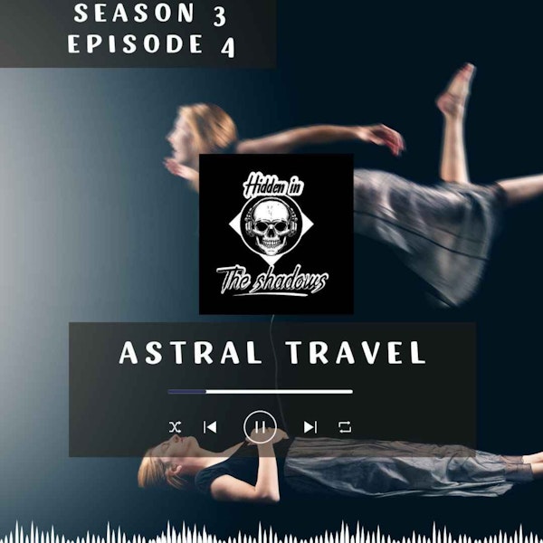 Astral Plane & Astral Projection