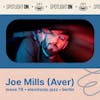 Joe Mills (Aver) of Move 78 decodes jazz from the algorithms