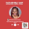 Faith Beverly Sapp, Entrepreneur, Author, Creator | S3 EP 11