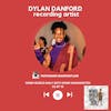 Dylan Danford, Recording Artist | S3 EP 18