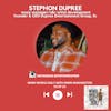 Stephon Dupree, Music Manager, A&R Artist Development and Founder & CEO, Dupree Entertainment Group | S3 EP 23