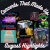 August Highlights