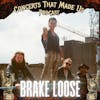 Brake Loose: The Challenges and Triumphs of a Rising Rock Star