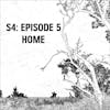 S4: E05 - Home