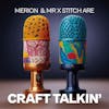 Welcome to Craft Talkin'