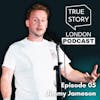 05 - How to Stay Safe and Ruin Your Life w/Jimmy Jameson