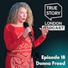 18 - A Tale of Two Mothers w/Donna Freed