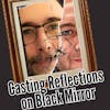 Casting Reflections on Black Mirror - S4 E5 Metalhead