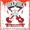 Rock & Roll for Initiative