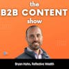 How podcasting can boost personal growth w/ Bryan Huhn