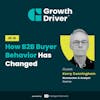 How B2B Buyer Behavior Has Changed with Kerry Cunningham