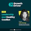 Leadership and Healthy Conflict with Julie Holunga