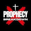 Prophecy Breakdown