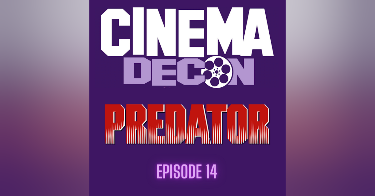 Episode 14: Predator (1987) - Movie Review, Analysis and Deconstruction