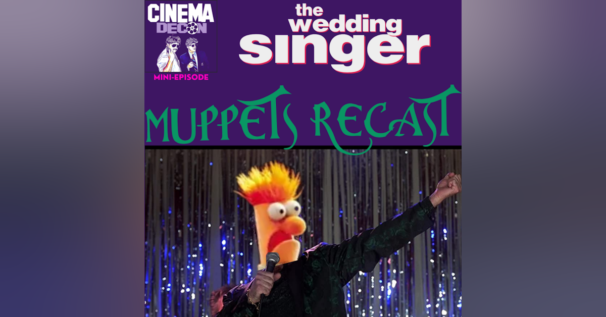 Mini-Episode: The Wedding Signer (1998) The Muppet Recast