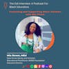 Episode 30: Protecting and Supporting Black Children with Mia Street