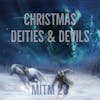 26: Christmas Deities and Devils