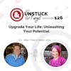 Episode 126: Upgrade Your Life: Unleashing Potential with Sarah Leslie