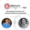 Episode 147: Navigating Change and Enhancing Business Growth with Tyler Young